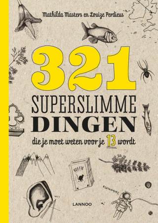 321 superslimme dingen die je moet weten voor je 13 wordt