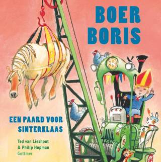 Boer Boris, een paard voor Sinterklaas Boer Boris, een paard voor Sinterklaas
