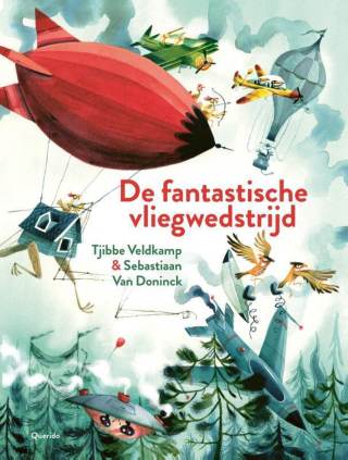 De fantastische vliegwedstrijd De fantastische vliegwedstrijd