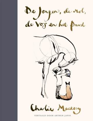 De jongen, de mol, de vos en het paard De jongen, de mol, de vos en het paard