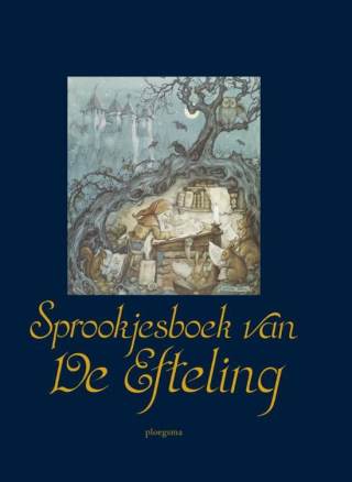 Het sprookjesboek van De Efteling Het sprookjesboek van De Efteling