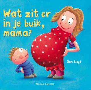 Wat zit er in je buik, mama?