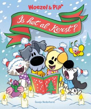 Woezel & Pip - Is het al kerst - nieuw prentenboek kerst