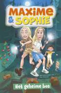 Maxime & Sophie - Het geheime bos